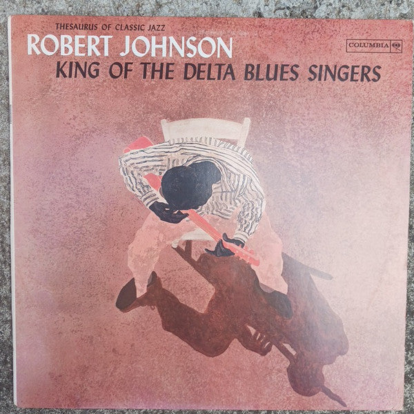 King Of The Delta Blues Singers