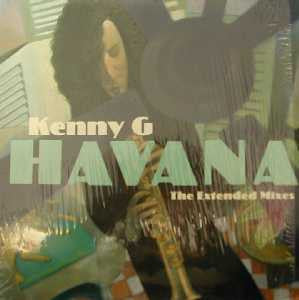 Master Release: Havana (The Extended Mixes) by Kenny G (2)