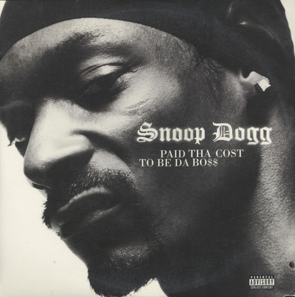 Master Release: Paid Tha Cost To Be Da Bo$$ by Snoop Dogg