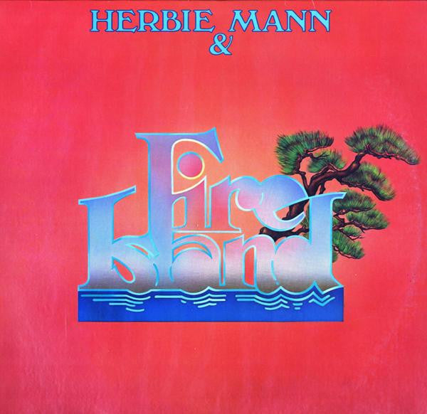 Herbie Mann & Fire Island
