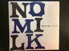 No Milk - Close To You / Movin' Around (Vinyl, 12