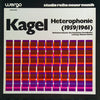 Mauricio Kagel - Heterophonie (1959/1961) (Vinyl, LP, Album, Reissue) Very Good (VG) / Very Good (VG)