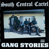 South Central Cartel - Gang Stories (Vinyl, 12