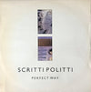 Scritti Politti - Perfect Way (12