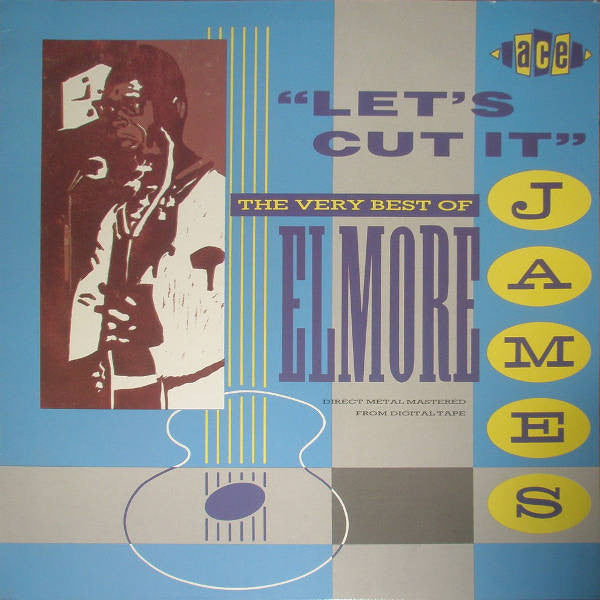 Release: Let's Cut It (The Very Best Of Elmore James)-Vinyl-UK-1987-CH 192-680414