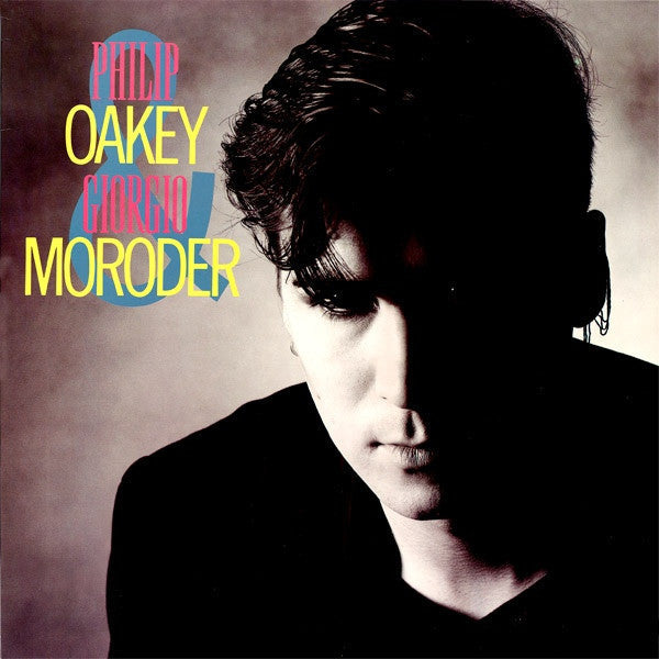 Release: Philip Oakey & Giorgio Moroder-Vinyl-UK-1985-V 2351-951357