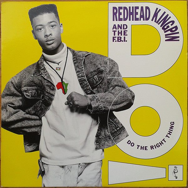 Master Release: Do The Right Thing by Redhead Kingpin And The FBI