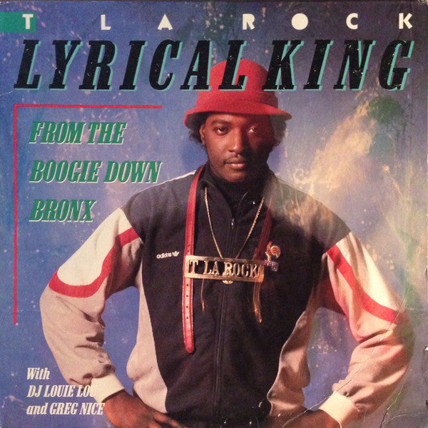 Master Release: Lyrical King (From The Boogie Down Bronx) by T La Rock
