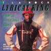 T La Rock - Lyrical King (From The Boogie Down Bronx) (LP, Album) - Very Good (VG) / Very Good Plus (VG+)