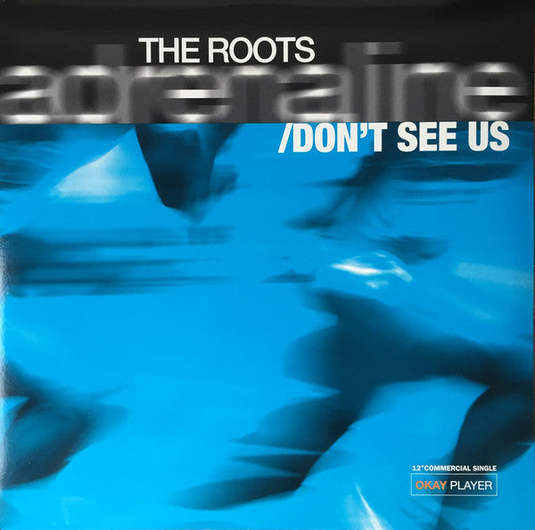 Master Release: Adrenaline by The Roots