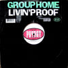 Group Home - Livin' Proof (Vinyl, 12