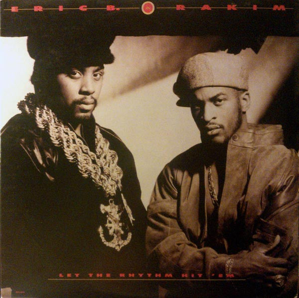 Master Release: Let The Rhythm Hit 'Em by Eric B. & Rakim