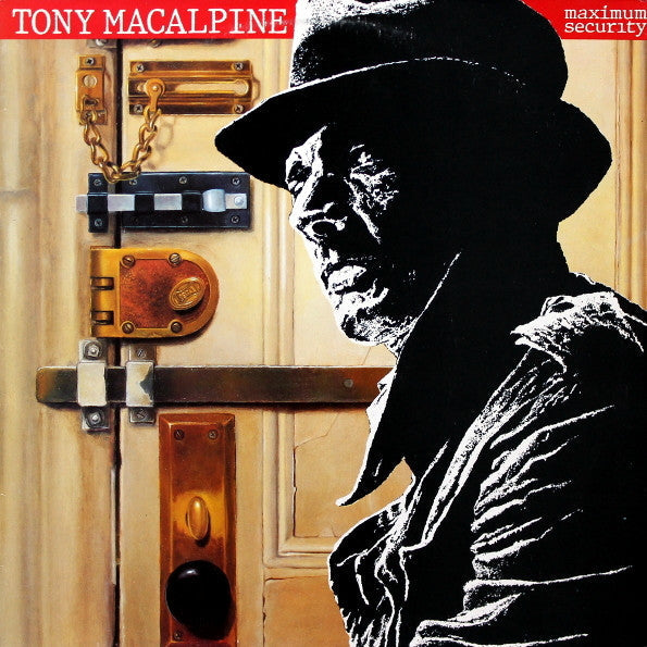Master Release: Maximum Security by Tony MacAlpine