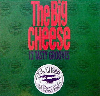 Master Release: The Big Cheese (12 Tasty Grooves) by Various