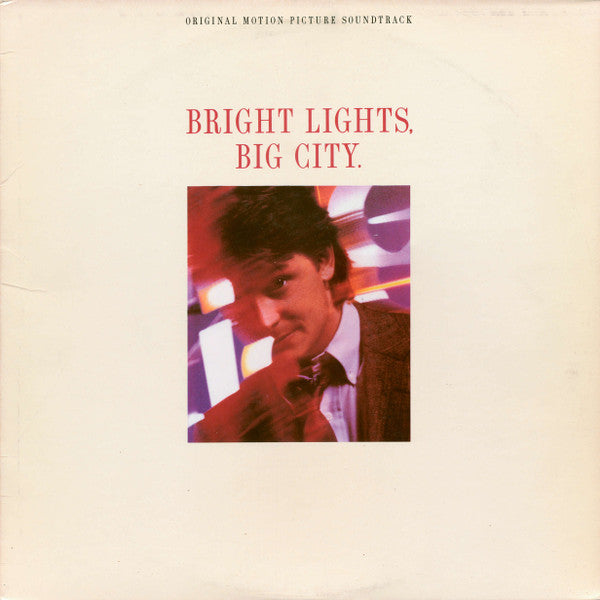 Master Release: Bright Lights, Big City. (Original Motion Picture Soundtrack) by Various