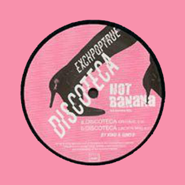 Release: Discoteca-Vinyl-France-2004-hot banana 005-244285