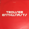 Trouser Enthusiasts - Sweet Release (Vinyl, 12