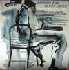 The Horace Silver Quintet - Blowin' The Blues Away (Vinyl, LP, Repress, Stereo) Very Good (VG) / Good Plus (G+)