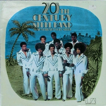 Master Release: Warm Heart Cold Steel by 20th Century Steel Band
