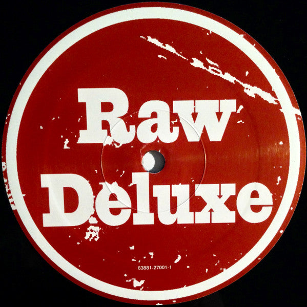 Raw Deluxe