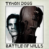 Tymon Dogg - Battle Of Wills (LP, Album) - Very Good (VG) / Very Good (VG)