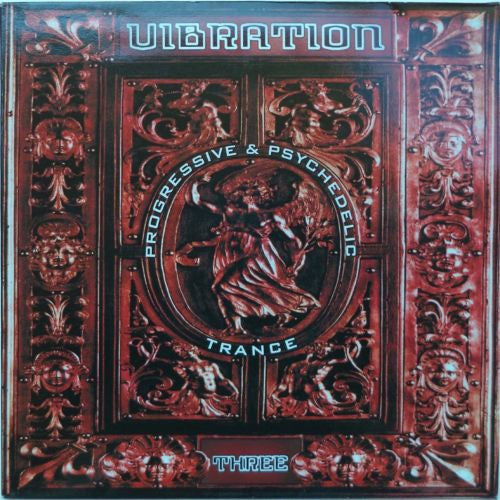 Master Release: Vibration Three - Progressive & Psychedelic Trance by Various