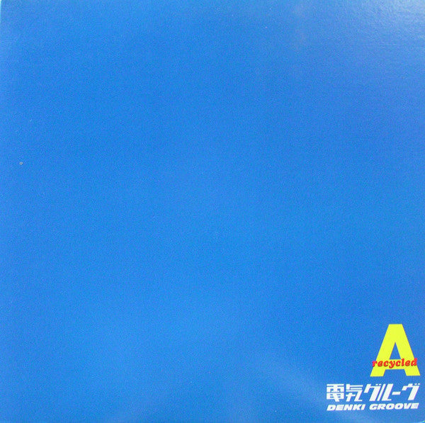 Master Release: Recycled A by Denki Groove