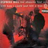 Cypress Hill - The Phuncky Feel One / How I Could Just Kill A Man (Vinyl, 12