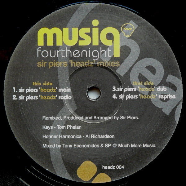 Fourthenight (Sir Piers 'Headz' Mixes)