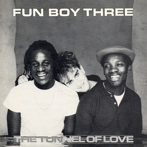 Master Release: The Tunnel Of Love by Fun Boy Three
