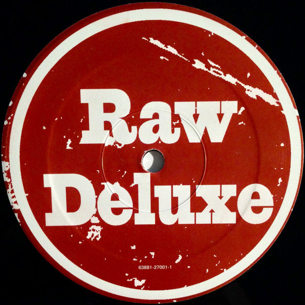 Raw Deluxe