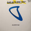 Gadjo - So Many Times (Vinyl, 12