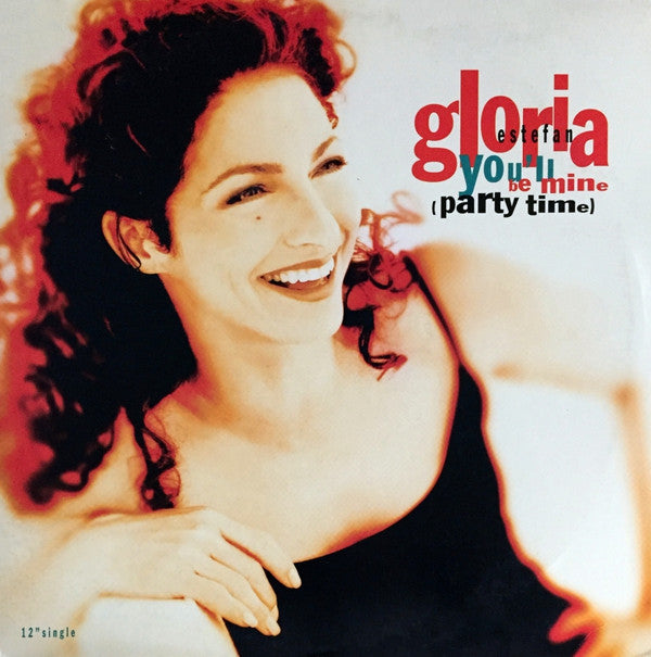 Master Release: You'll Be Mine (Party Time) by Gloria Estefan