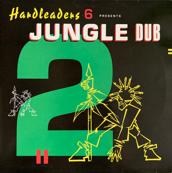 Release: Hardleaders 6 - Jungle Dub 2-Vinyl-UK-1995-KICK LP 17-108751