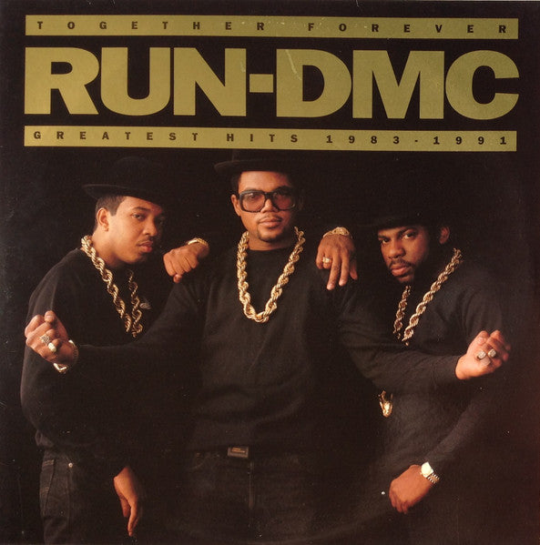 Master Release: Together Forever: Greatest Hits 1983 - 1991 by Run-DMC