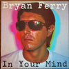 Bryan Ferry - In Your Mind (LP, Album, Stereo) - Very Good (VG) / Very Good (VG)