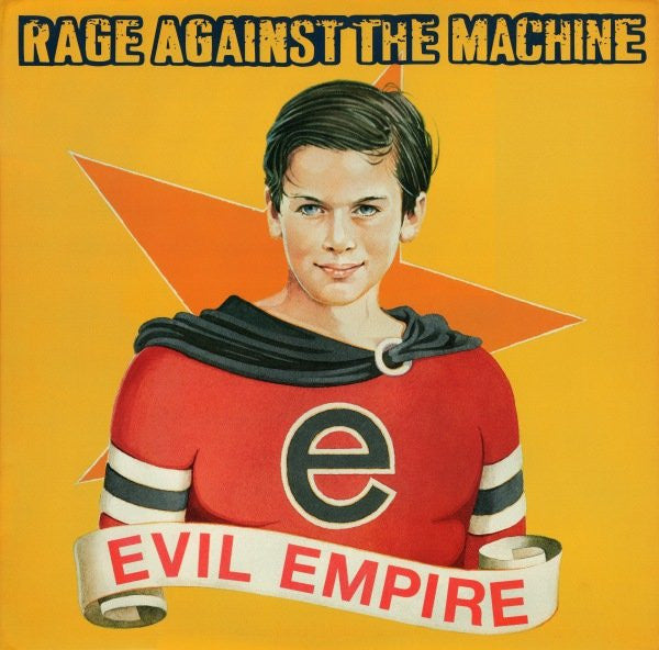 Master Release: Evil Empire by Rage Against The Machine