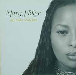 Master Release: All That I Can Say by Mary J. Blige