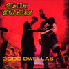 Cella Dwellas - Good Dwellas (Vinyl, 12