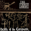 The Three Johns - Death Of The European. (Vinyl, 12