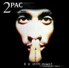 2Pac - R U Still Down? [Remember Me] (3xVinyl, LP, Album) Good Plus (G+) / Good Plus (G+)