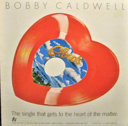 Master Release: What You Won't Do For Love by Bobby Caldwell