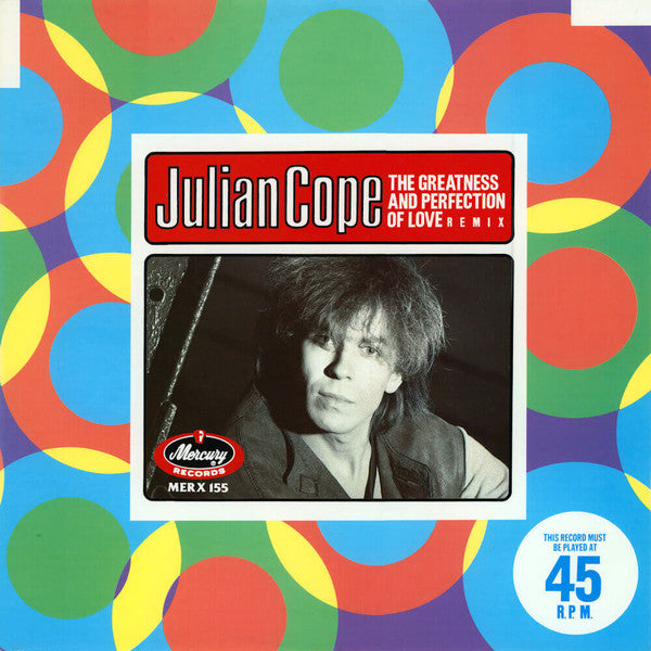 Master Release: The Greatness And Perfection Of Love (Remix) by Julian Cope