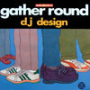 DJ Design - Gather Round (2xVinyl, LP, Album) Good Plus (G+) / Good Plus (G+)