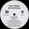 Slum Village - Get Dis Money (12