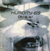 Humidity 69 - Oh ! La, La ! (Qu'est-Ce Que C'Est Dégueulasse) (Vinyl, 12