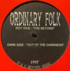 Ordinary Folk - Out Of The Darkness / The Beyond (Vinyl, 12