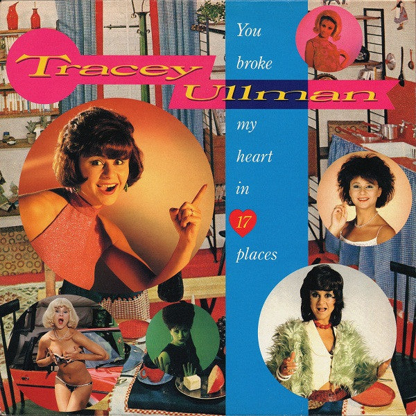 Release: You Broke My Heart In 17 Places-Vinyl-UK-1983-SEEZ 51-725536
