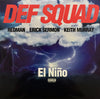 Def Squad - El Niño (2xVinyl, LP, Album, Stereo) Very Good Plus (VG+) / Very Good Plus (VG+)