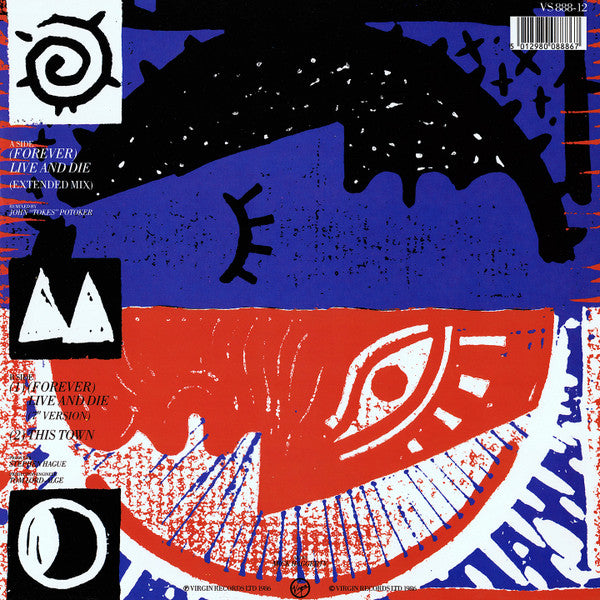 (Forever) Live And Die (Extended Mix)